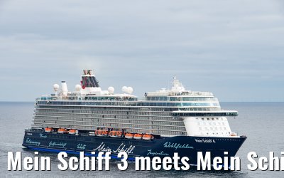 Mein Schiff 3 meets Mein Schiff 4 
