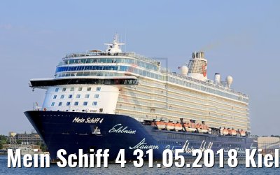 Mein Schiff 4 31.05.2018 Kiel