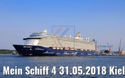 Mein Schiff 4 31.05.2018 Kiel