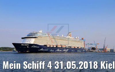 Mein Schiff 4 31.05.2018 Kiel