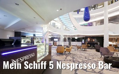 Mein Schiff 5 Nespresso Bar