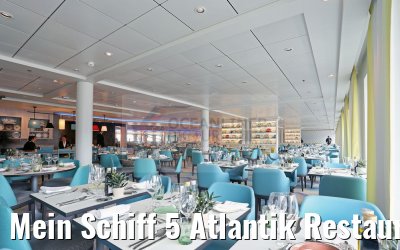 Mein Schiff 5 Atlantik Restaurant Mediterran