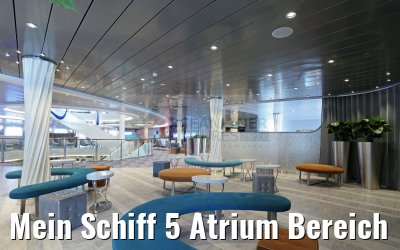 Mein Schiff 5 Atrium Bereich