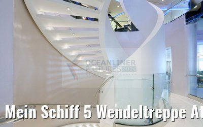 Mein Schiff 5 Wendeltreppe Atlantik Restaurant