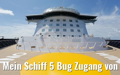 Mein Schiff 5 Bug Zugang von Deck 5 aus