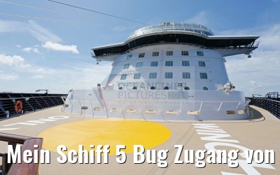 Mein Schiff 5 Bug Zugang von Deck 5 aus
