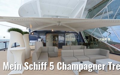 Mein Schiff 5 Champagner Treff Aussenbereich