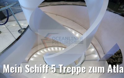 Mein Schiff 5 Treppe zum Atlantik Restaurant