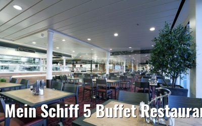 Mein Schiff 5 Buffet Restaurant Anckelmannsplatz