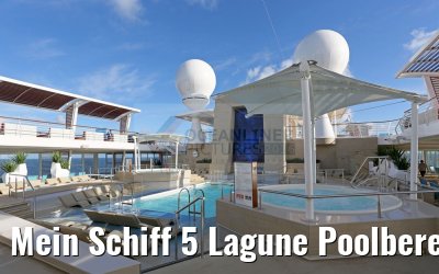 Mein Schiff 5 Lagune Poolbereich morgens