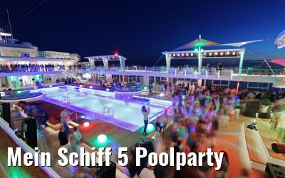 Mein Schiff 5 Poolparty
