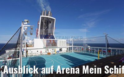 Ausblick auf Arena Mein Schiff 5