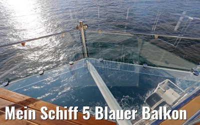 Mein Schiff 5 Blauer Balkon