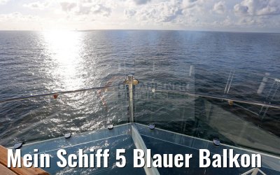 Mein Schiff 5 Blauer Balkon