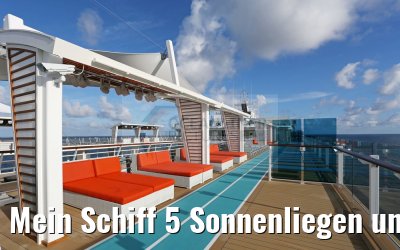 Mein Schiff 5 Sonnenliegen und Sonnendeck