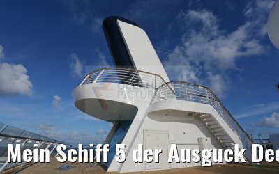 Mein Schiff 5 der Ausguck Deck 16