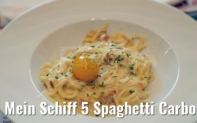 Mein Schiff 5 Spaghetti Carbonara Osteria Bistro