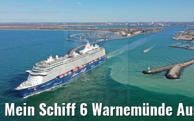 Mein Schiff 6 Warnemünde Auslaufen 23.04.2021