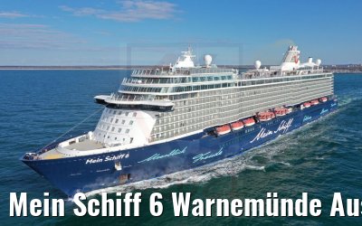 Mein Schiff 6 Warnemünde Auslaufen 23.04.2021