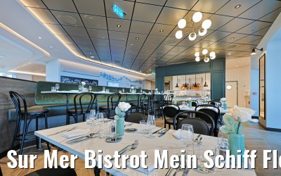 Sur Mer Bistrot Mein Schiff Flow