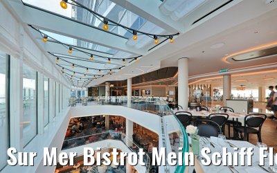 Sur Mer Bistrot Mein Schiff Flow