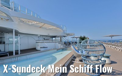 X-Sundeck Mein Schiff Flow