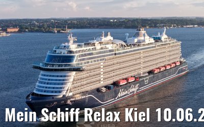 Mein Schiff Relax Kiel 10.06.2026