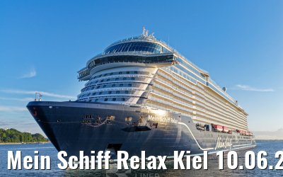 Mein Schiff Relax Kiel 10.06.2026