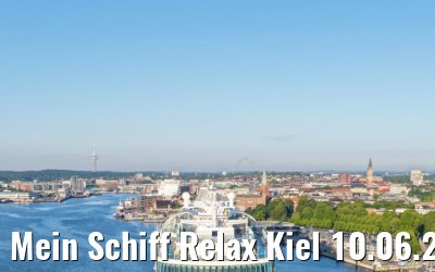 Mein Schiff Relax Kiel 10.06.2026