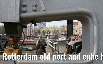 Rotterdam old port and cube houses 05.04.2016