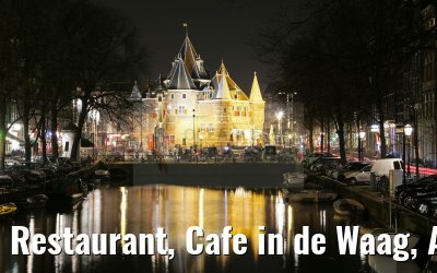 Restaurant, Cafe in de Waag, Amsterdam by night