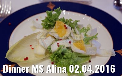Dinner MS Alina 02.04.2016