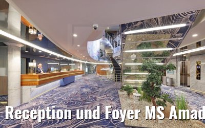 Reception und Foyer MS Amadea