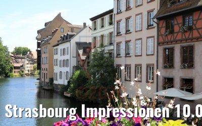 Strasbourg Impressionen 10.07.2020