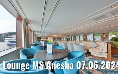 Lounge MS Anesha 07.06.2024