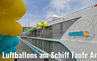 Luftballons am Schiff Taufe Anesha 26.06.2015