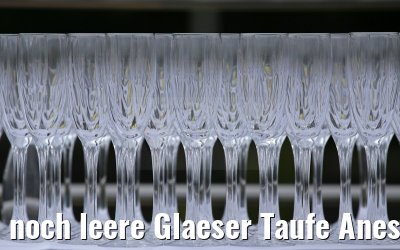 noch leere Glaeser Taufe Anesha 26.06.2015