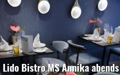 Lido Bistro MS Annika abends