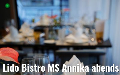 Lido Bistro MS Annika abends