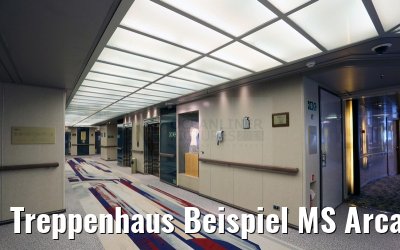 Treppenhaus Beispiel MS Arcadia Deck 2