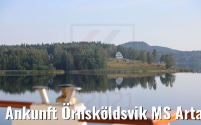 Ankunft Örnsköldsvik MS Artania 25.07.2021
