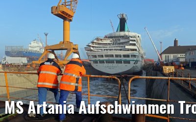MS Artania Aufschwimmen Trockendock Lloyd Werft 06.11.2014