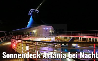 Sonnendeck Artania bei Nacht