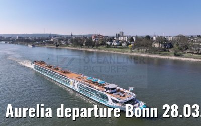 Aurelia departure Bonn 28.03.2025