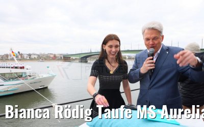 Bianca Rödig Taufe MS Aurelia 26.03.2025