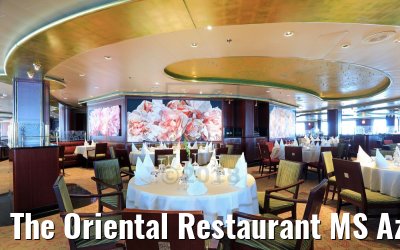 The Oriental Restaurant MS Azura
