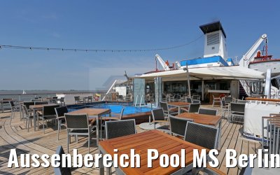 Aussenbereich Pool MS Berlin