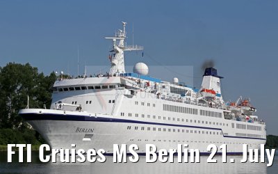 FTI Cruises MS Berlin 21. July 2016 Kiel Canal transit