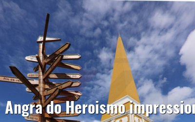Angra do Heroismo impressions