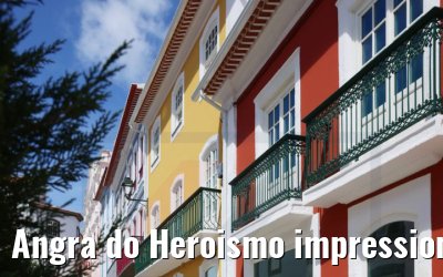 Angra do Heroismo impressions
